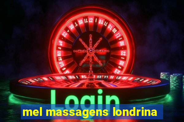 mel massagens londrina